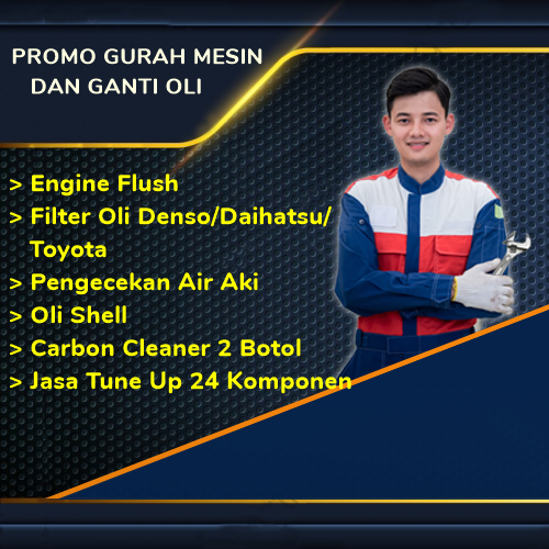 PROMO GURAH MESIN DAN GANTI OLI